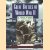 Great Battles of World War II: A visual history of victory, defeat and glory door diverse auteurs