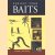 Perfect your baits door John Bailey