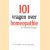 101 Vragen over homeopathie en natuurlijke middelen door Ben Bouter e.a.