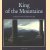 King of the Mountains. Ludwig II and the Bavarian Alps door Marianne Menzel e.a.