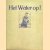 Het Water Op!. Een Watersport-Album door H.C.A. van Kampen
