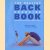 The Healthy Back Exercise Book. Achieving & maintaining a healthy back door Deborah Fielding e.a.