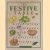The Festive Table. Celebrating the seasons with traditional recipes door Jane Pettigrew