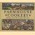 Farmhouse Cookery, Recipes from the Country Kitchen door Elisabeth Ayrton e.a.