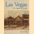 Las Vegas. As it began - as it grew door Stanley W. Paher