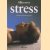 Alles over stress Ontspan lichaam en geest door Alix Kirsta