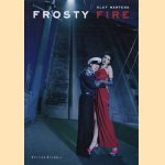 Frosty Fire door Olaf Martens