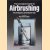 The complete guide to airbrushing techniques and materials door Judy Martin
