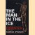 The man in the ice: the preserved body of a Neolithic man reveals the secrets of the Stone Age door Konrad Spindler