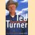 Zeg maar Ted: memoires van een mediamagnaat door Ted Turner