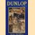 The Dunlop story: the life, death, and re-birth of a multi-national door James F. McMillan