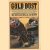 Gold dust. The saga of the forty-niners - their adventures and ordeals in California and on the way there door Donald Dale Jackson
