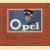 Opel - Räder für die Welt door Olaf von Fersen