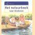 Het natuurboek voor kinderen door Bas van Lier e.a.