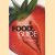 The complete food guide. door François Fortin