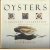 Oysters: a culinary celebration door Joan Reardon