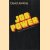 Job Power. Blue and White Collar Democracy door David Jenkins