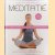 Complete masterclass meditatie: leer in korte tijd de basisvaardigheden en bereik en diep, langdurig geluk (inclusief DVD) door Jolanda van der Toorn