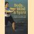 Body, Mind & Spirit. Creatieve oefeningen voor lichaam, verstand en geest door Mary Visser-Smit