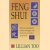 Feng Shui. De beste introductie tot het scheppen van harmonie en balans in je leven door Lillian Too