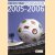 Eredivisie spelersalbum 2005-2006 door diverse auteurs