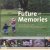 The future of memories. Sharing moments with photoshop elements and digitaal cameras door Dane M. Howard