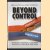 Beyond Control. Managing Strategic Alignment Through Corporate Dialogue door Fred Lachotzki e.a.