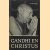 Gandhi en Christus. Een karakterstudie van Mahatma Gandhi en het moderne hindoeïsme door Dr. Otto Wolff