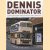 Dennis Dominator. Including Associated Models the Domino, Falcon and Arrow door Stewart J. Brown