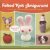 Felted Knit Amigurumi. How to Knit, Felt and Create Adorable Projects door Lisa Eberhart