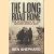 The Long Road Home. The Aftermath of the Second World War door Ben Shephard