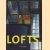 Lofts: Leben und arbeiten in einem Loft / Wonen en werken in een loft / Vivre et travailler dans un loft door Lola - e Gómez