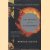 The Prophet and the Astronomer. Apocalyptic Science and the End of the World door Marcelo Gleiser