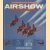 Airshow. De fasinerende wereld van de vliegshow door Jon Davison