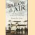 Sailor in the Air. The Memoirs of the World's First Carrier Pilot door Richard Bell Davies