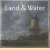 Land & Water
Lynne Richards e.a.
€ 10,00