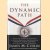 The Dynamic Path. Access the Secrets of Champions to Achieve Greatness Through Mental Toughness, Inspired Leadership, and Personal Transformation door James M. Citrin