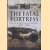 The Fatal Fortress. The Guns and Fortifications of Singapore 1819 - 1956 door Bill Clements