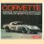 Corvette: America's star-spangled sports car. The complete history door Karl Ludvigsen