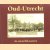 Oud-Utrecht in ansichtkaarten door A.J. de Graaff