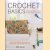Crochet Basics. Includes 20 Patterns for Cushions and Throws, Hats, Scarves, Bags, and More door Nicki Trench