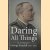 Daring All Things. The Autobiography of George Kendall (1881-1961) door George Kendall