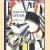 Fernand Léger 1911- 1924. Der Rhythmus des modernen Lebens
Dorothy Kosinsky
€ 10,00