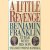 A little revenge. Benjamin Franklin at war with his son door Willard Sterne Randall