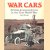 War Cars: British Armoured Cars in the First World War door David Fletcher