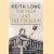 The Fear and the Freedom. How the Second World War Changed Us door Keith Lowe