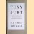 Ill Fares The Land: A Treatise On Our Present Discontents door Tony Judt