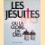 Les Jesuites, ou, La gloire de Dieu door François Lebrun