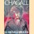 Chagall. Le Message Biblique
Pierre Provoyeur
€ 65,00