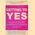 Getting to Yes. The Secret to Successful Negotiation door Roger Fisher e.a.